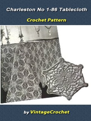 cover image of Charleston No. 1-86 Tabecloth Crochet Pattern